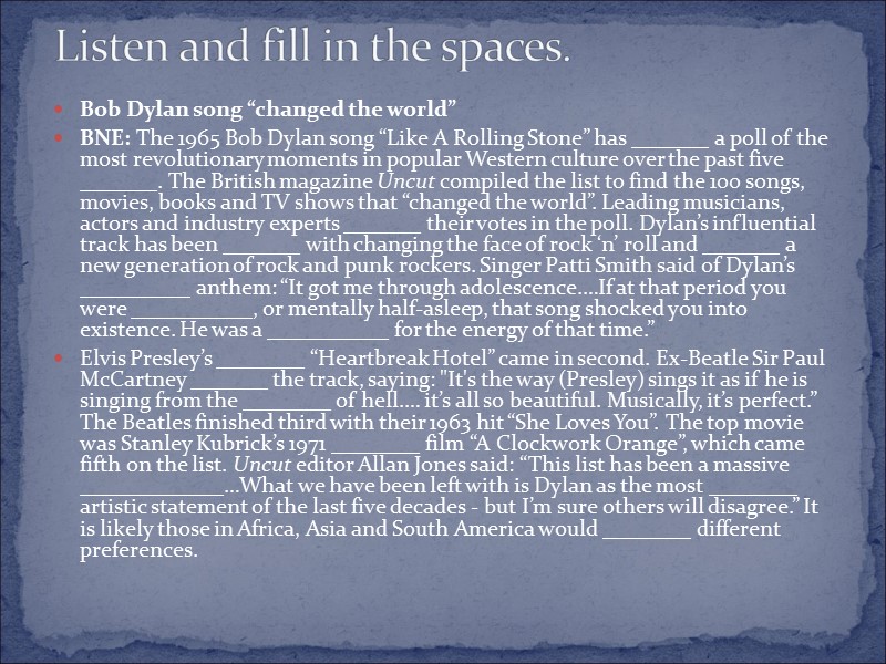 Bob Dylan song “changed the world” BNE: The 1965 Bob Dylan song “Like A